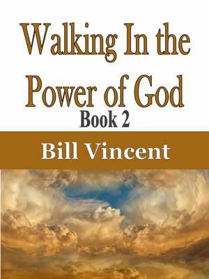 cover image of Walking In the Power of God